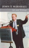 John E Marshall: Life & Writings